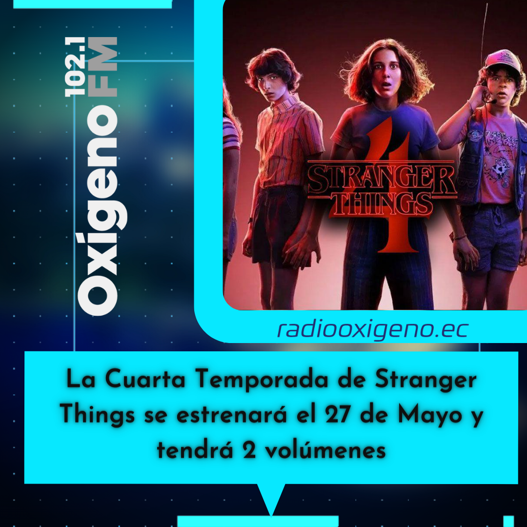 Stranger Things 4 ya tiene fecha de estreno y se dividirá en dos partes