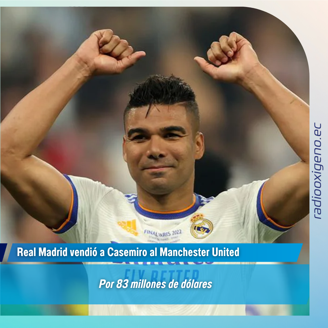 Real Madrid vendió a Casemiro al Manchester United